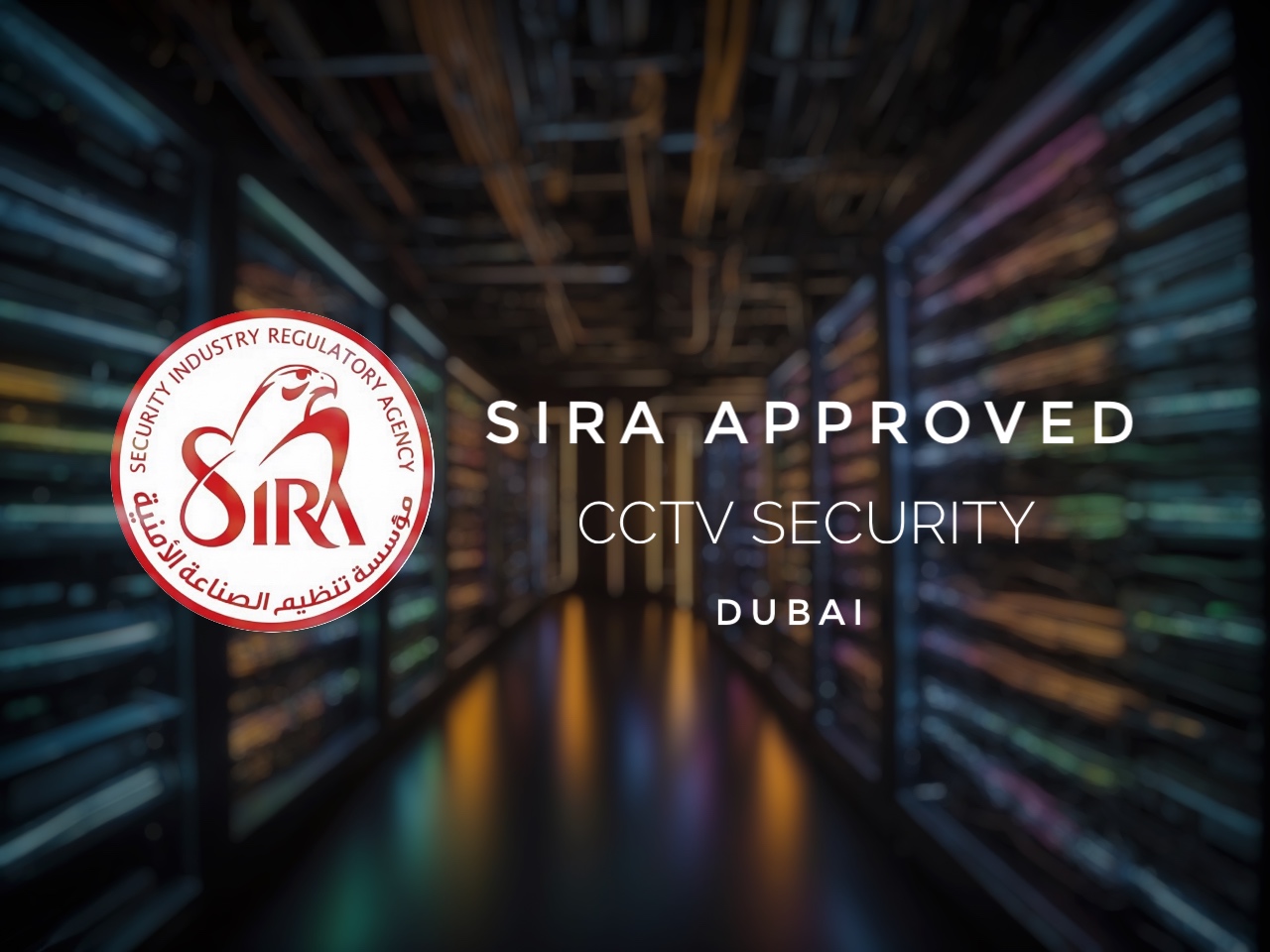 SIRA approved CCTV installation and security solutions in Dubai